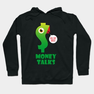 Money Talks Hoodie